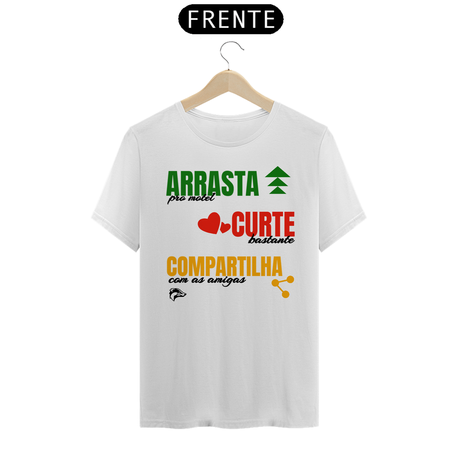 Nome do produto: Camisa Quality - ARRASTA, CURTE E COMPARTILHA