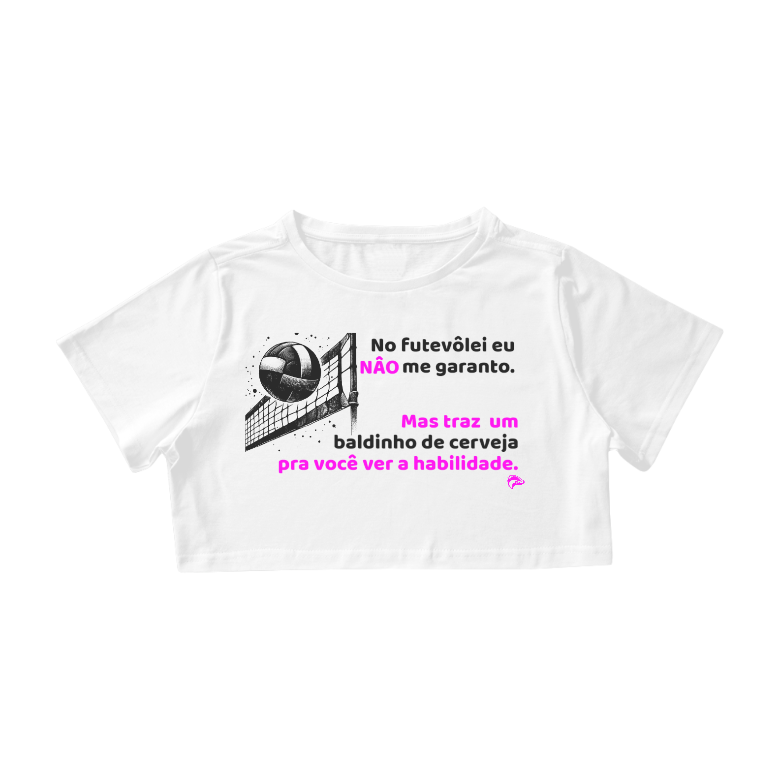 Nome do produto: Cropped Quality_NO FUTEVÔLEI NÃO...MAS TRÁS UM..