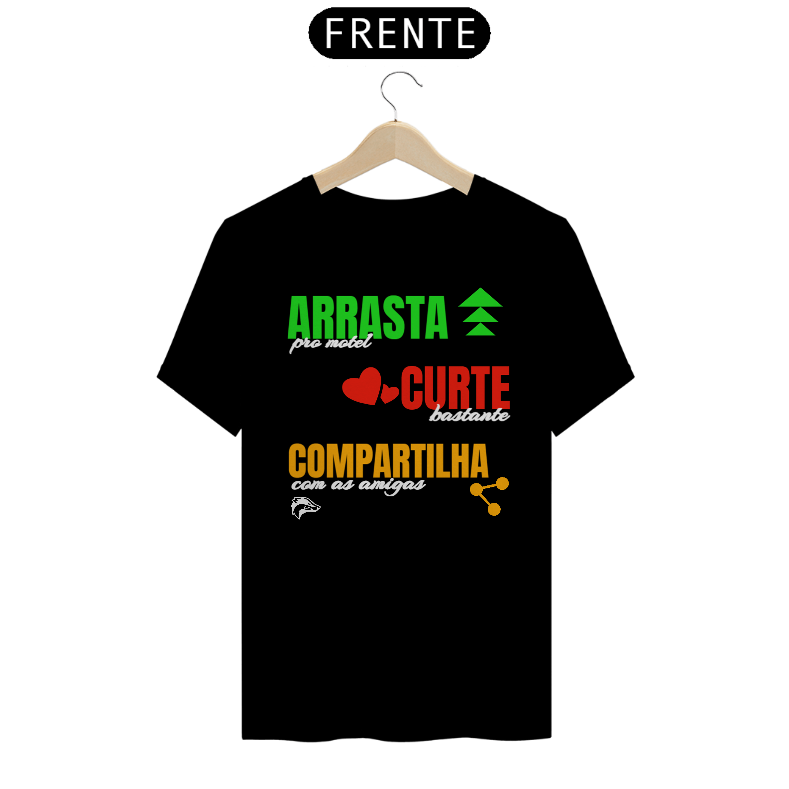 Nome do produto: Camisa Quality - ARRASTA, CURTE E COMPARTILHA