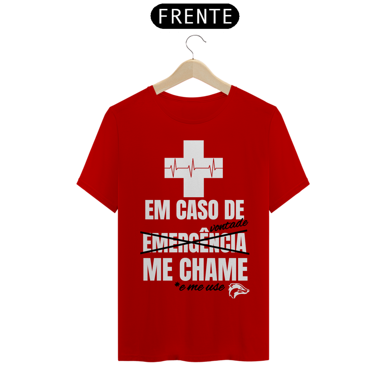 Nome do produto: Camisa Quality - EM CASO DE EMERGÊNCIA ME CHAME