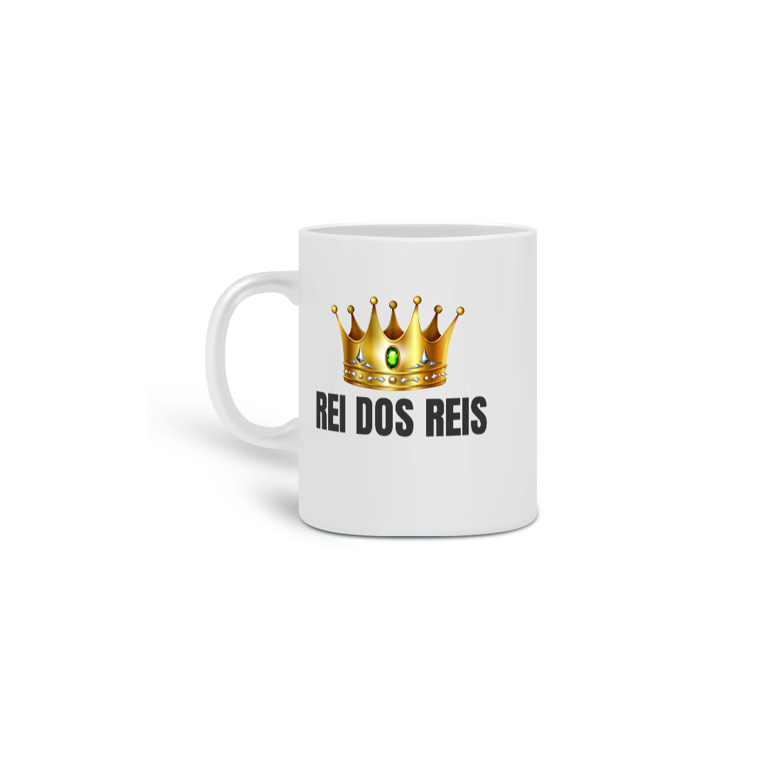 Nome do produto: CANECA REI DOS REIS