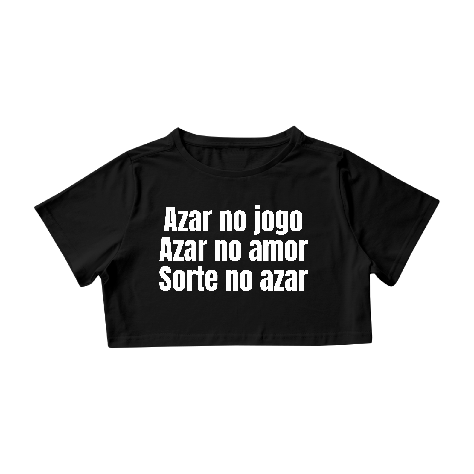 Nome do produto: Azar no Jogo Azar no Amor Sorte no Azar | Cropped - Preto
