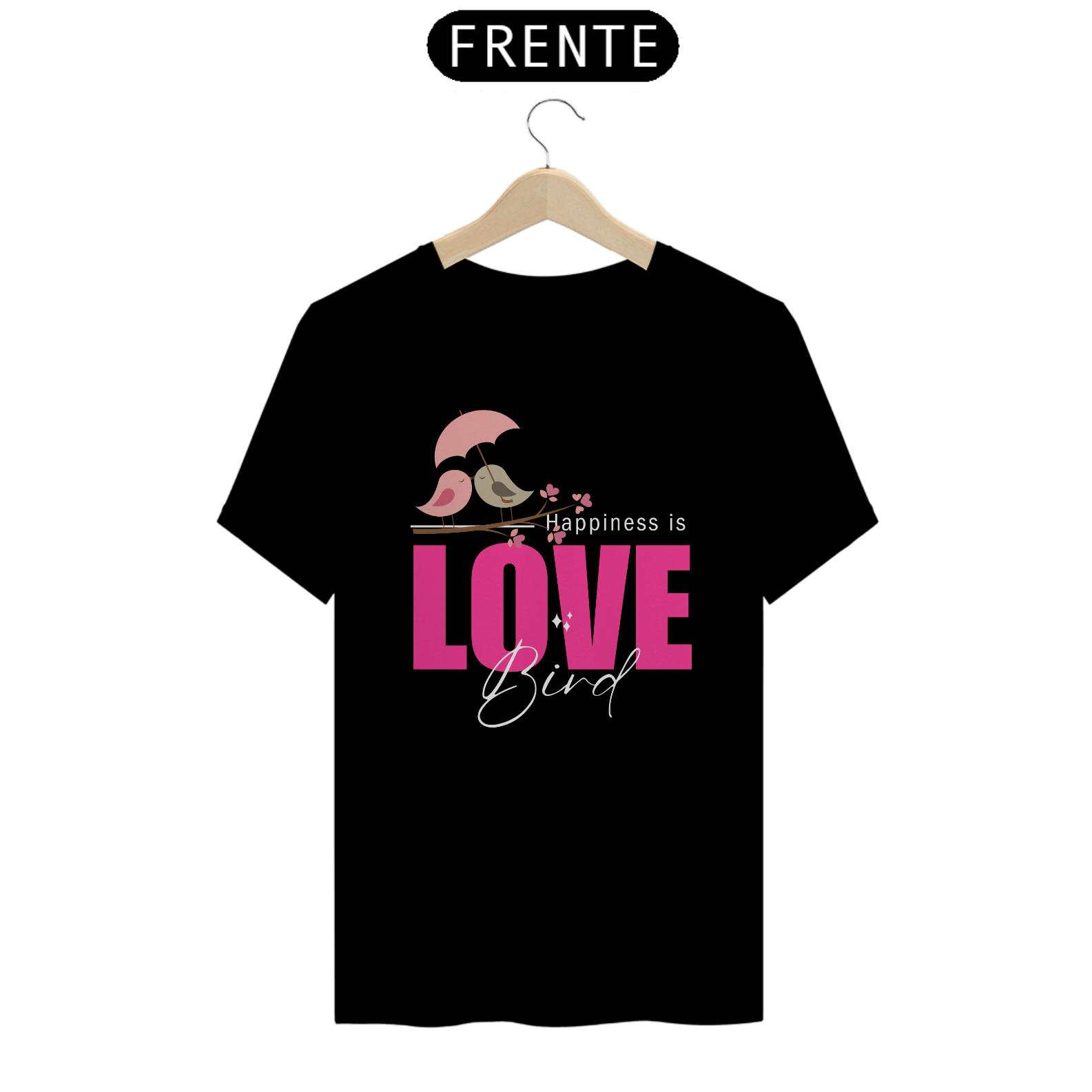 Nome do produto: Camisa Love Bird 2