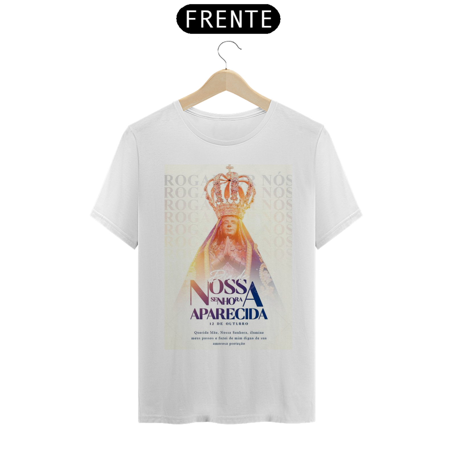 Nome do produto: T-SHIRT NOSSA SENHORA APARECIDA