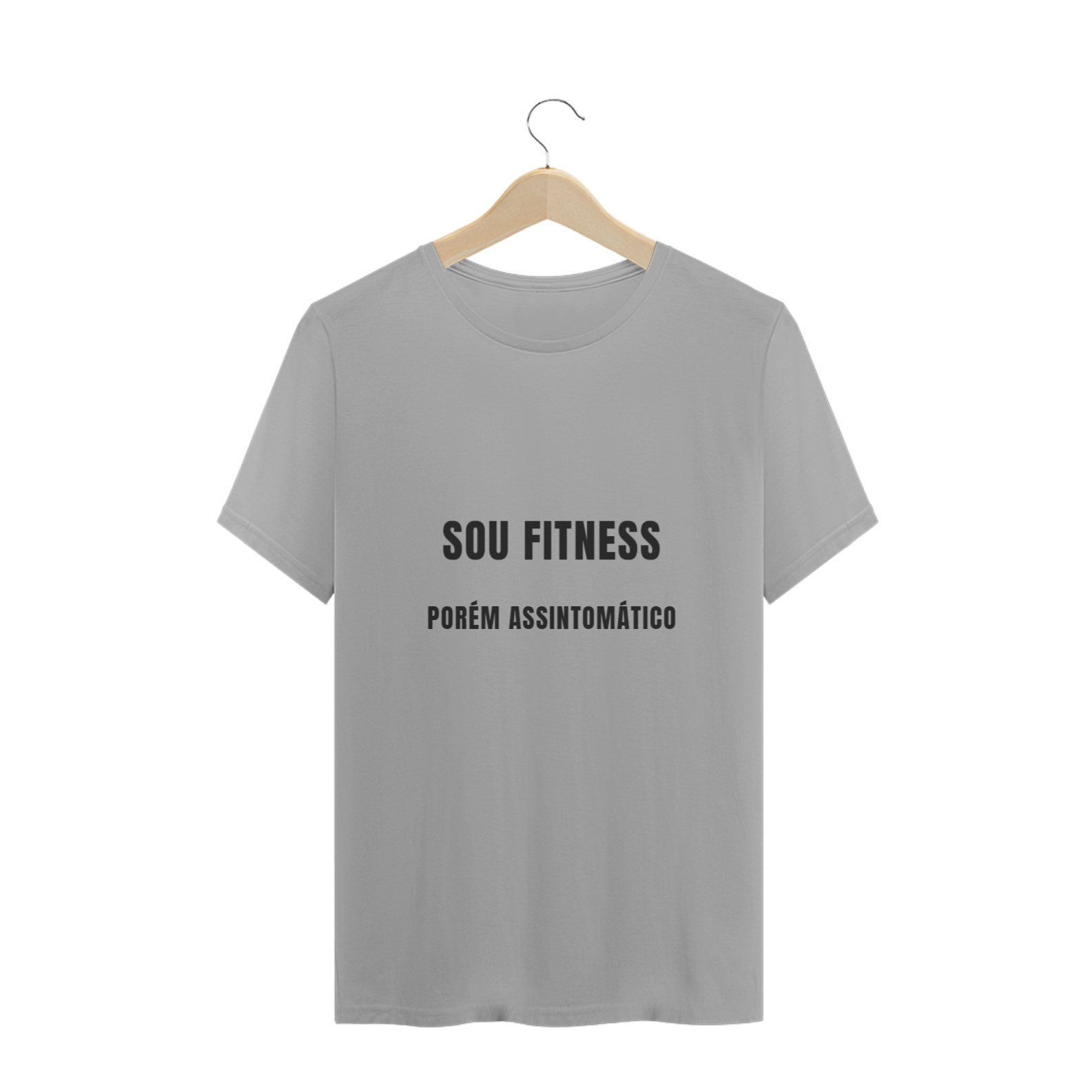 Nome do produto: Sou fitness porém assintomático (masculino)