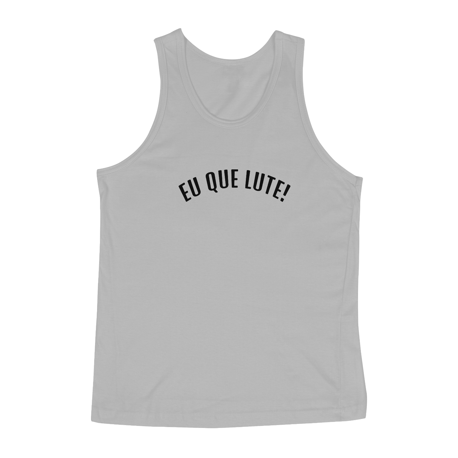 Nome do produto: Eu que lute (regata unissex)