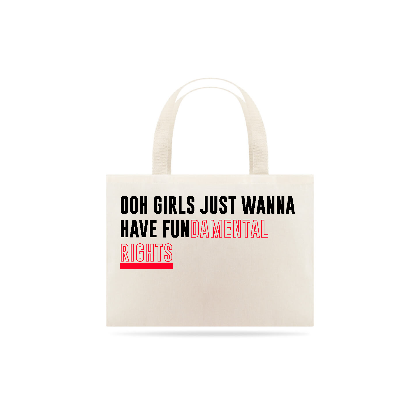 Nome do produto: Ooh girls just wanna have fun(damental rights) [Bolsa Multiuso)