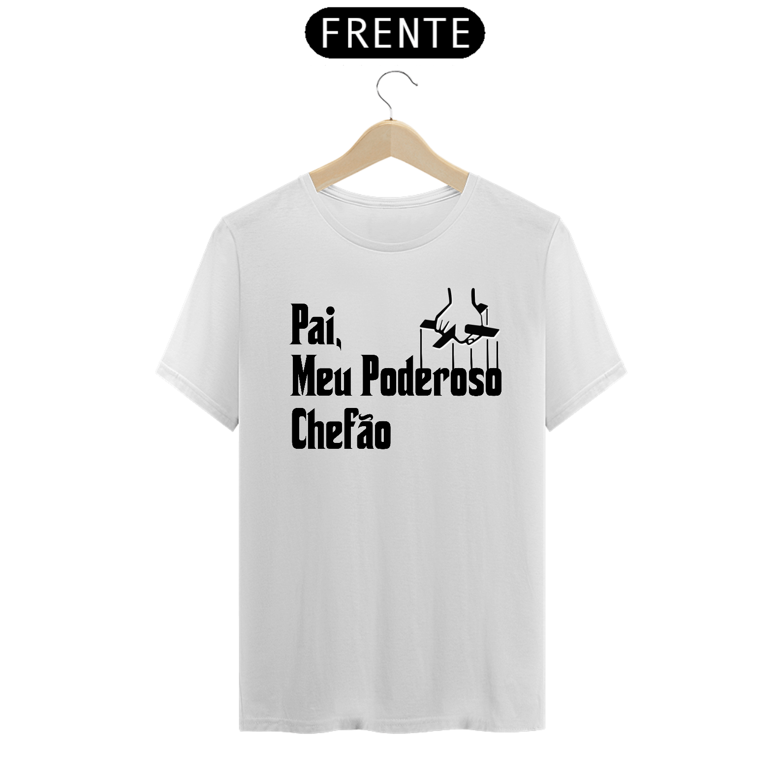 Nome do produto: Camisa Pai, Meu Poderoso Chefão