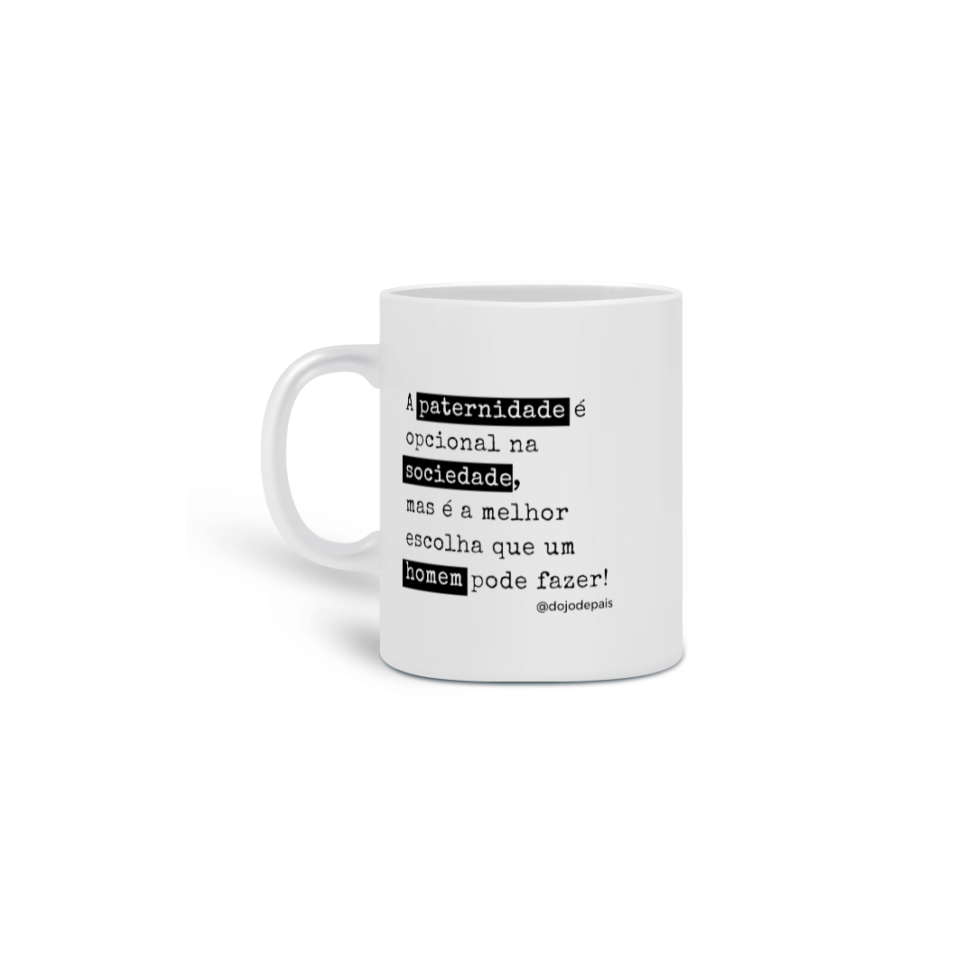 Nome do produto: Caneca Paternidade a melhor escolha