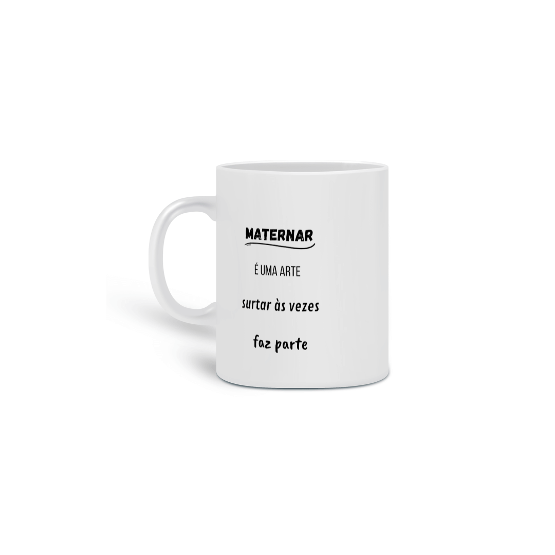 Nome do produto: Caneca Maternar é uma arte