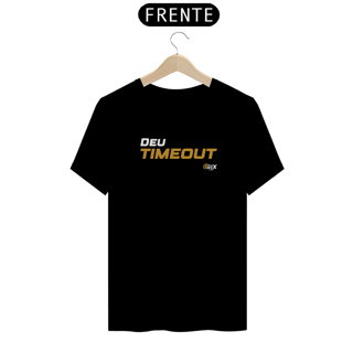 Camisa SixCore - Deu Timeout