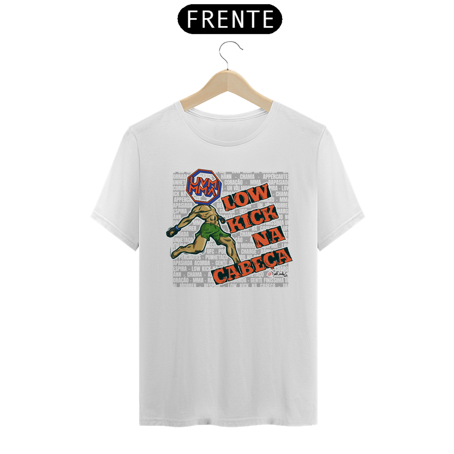 Nome do produto: LOW KICK NA CABEÇA - Uh Vai Morrer 