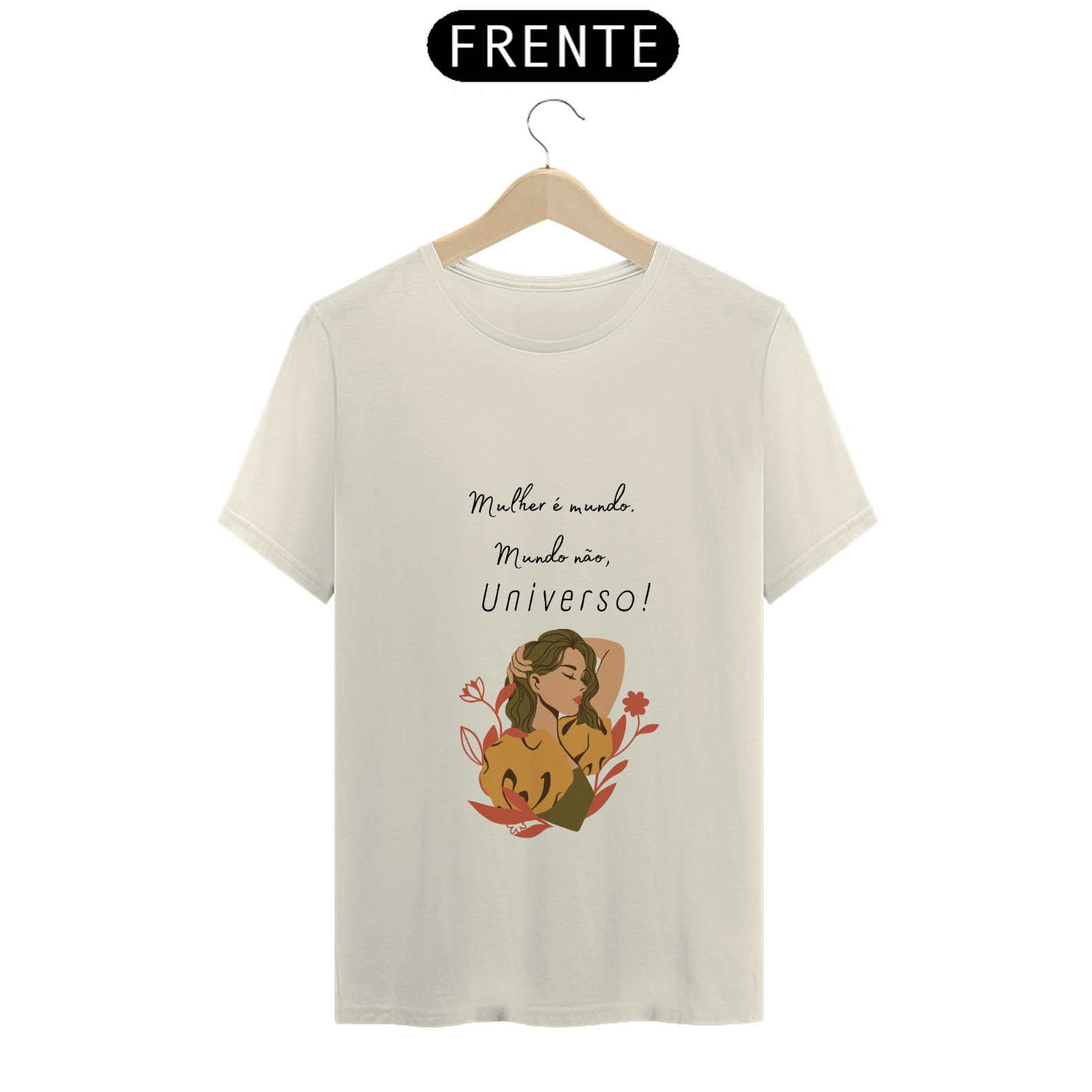 Nome do produto: T-shirt Pima - Mulher é mundo, mundo não, universo