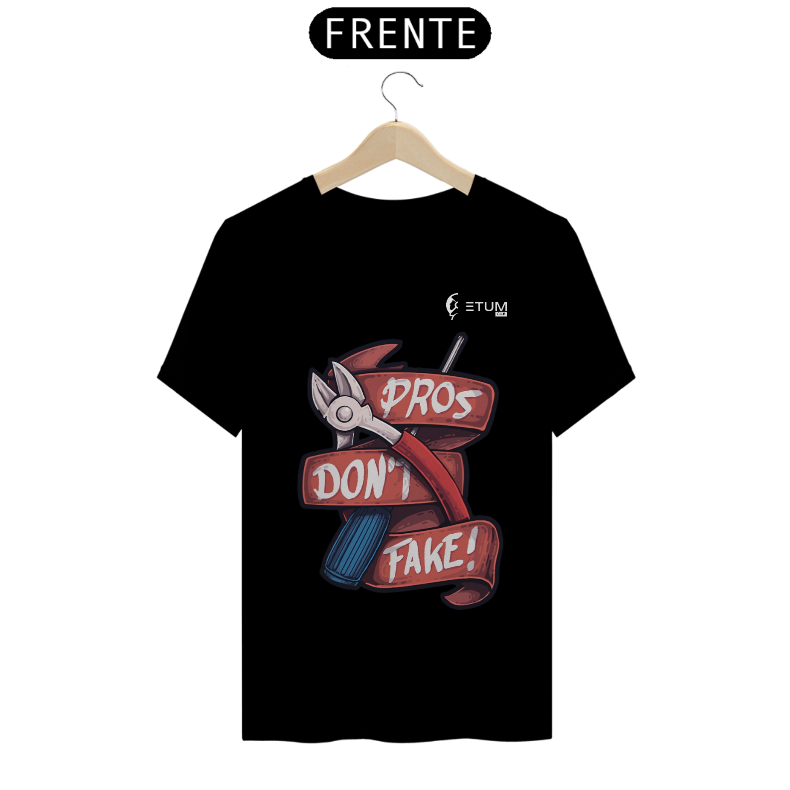 Nome do produto: Pros Don\'t fake