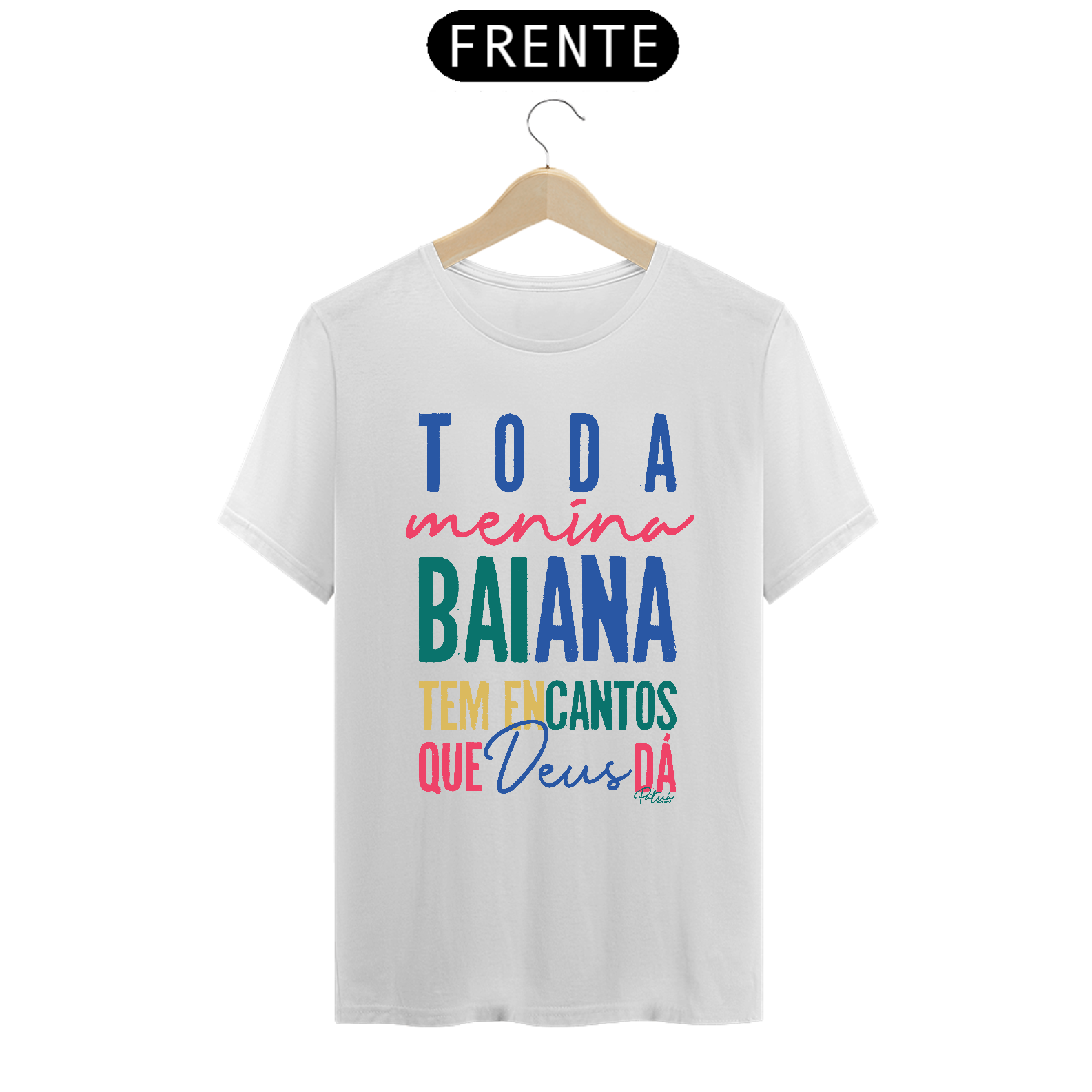 Nome do produto: CAMISETA MENINA BAIANA - PREMIUM