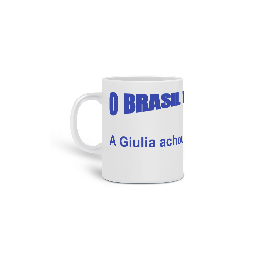 Nome do produto: Caneca Brasil tá em festa, Giulia Be