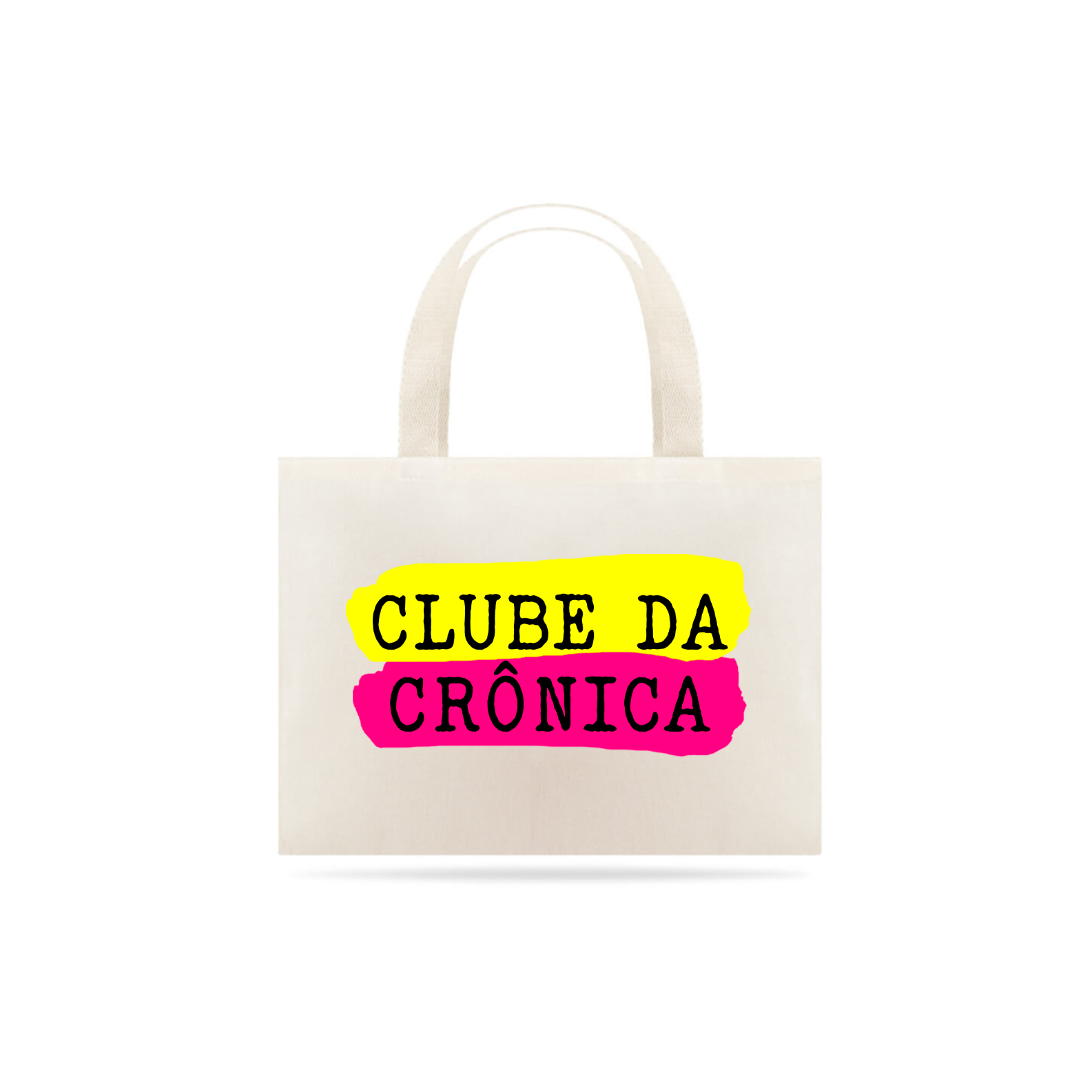 Nome do produto: Eco Bag Clube da Crônica
