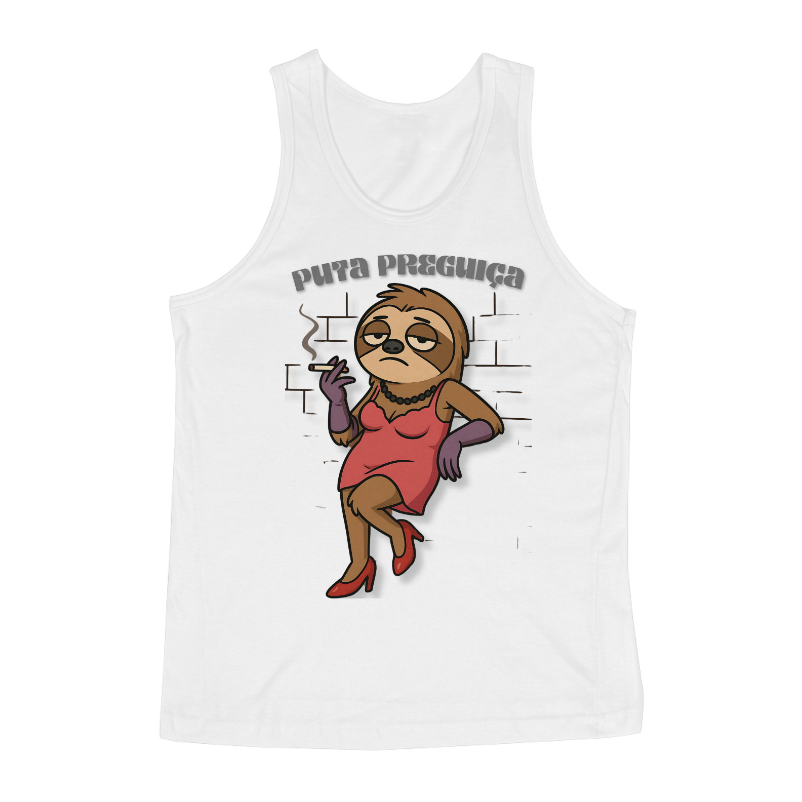 Nome do produto: Puta Preguiça - Regata