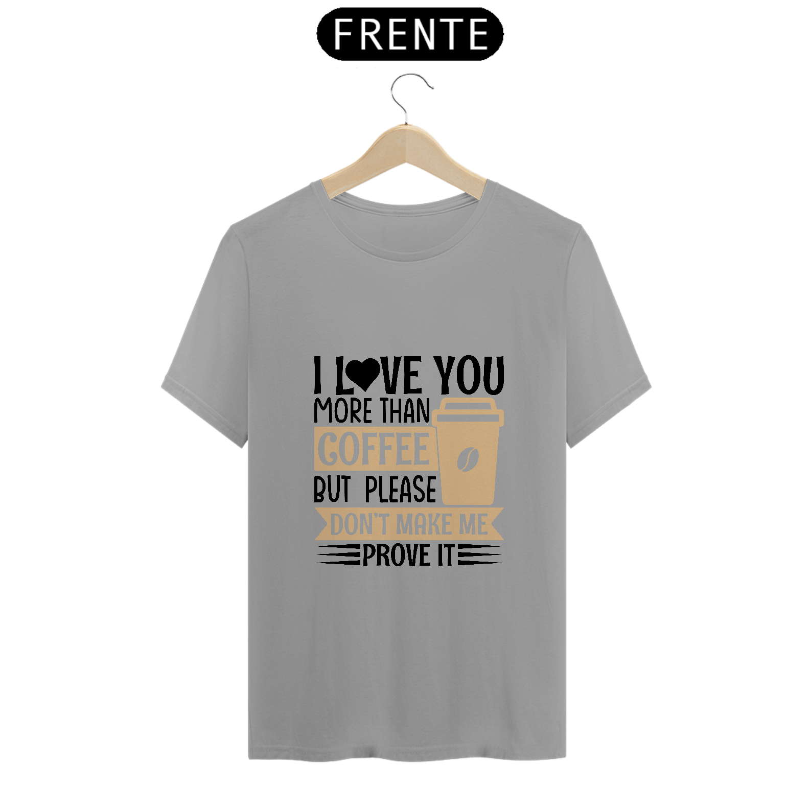 Nome do produto: Camiseta - I Love Coffee