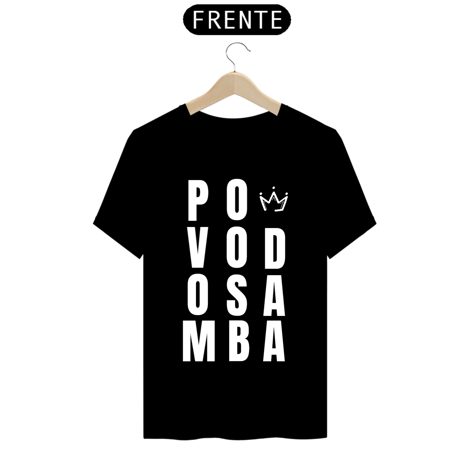 Nome do produto: Camiseta Povo Do Samba Negrosim