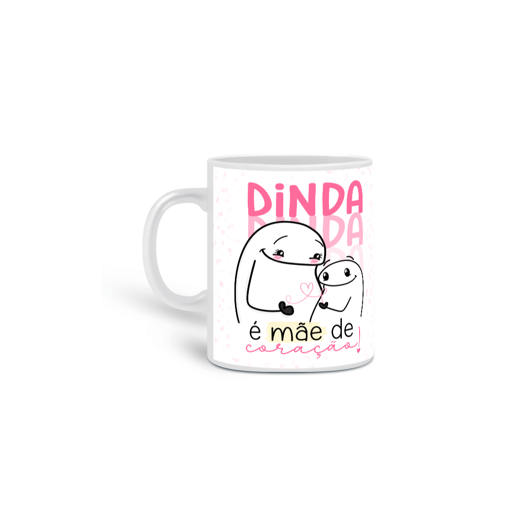 Nome do produto: Dinda é Mãe de Coração