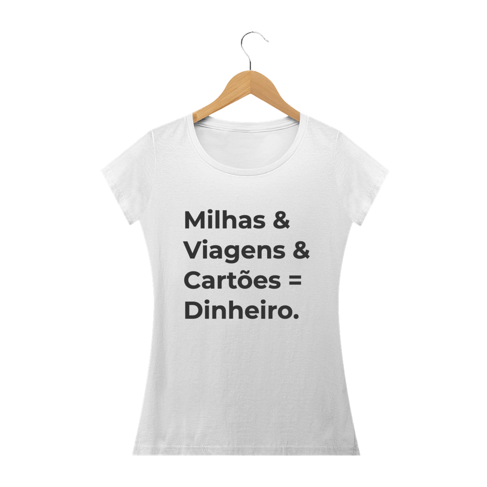 Nome do produto: Milhas = Dinheiro Feminina