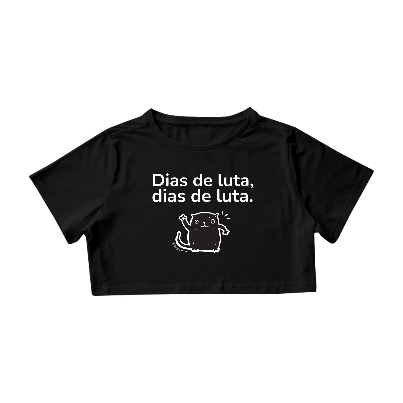 Nome do produto: Cropped Gato - dias de luta