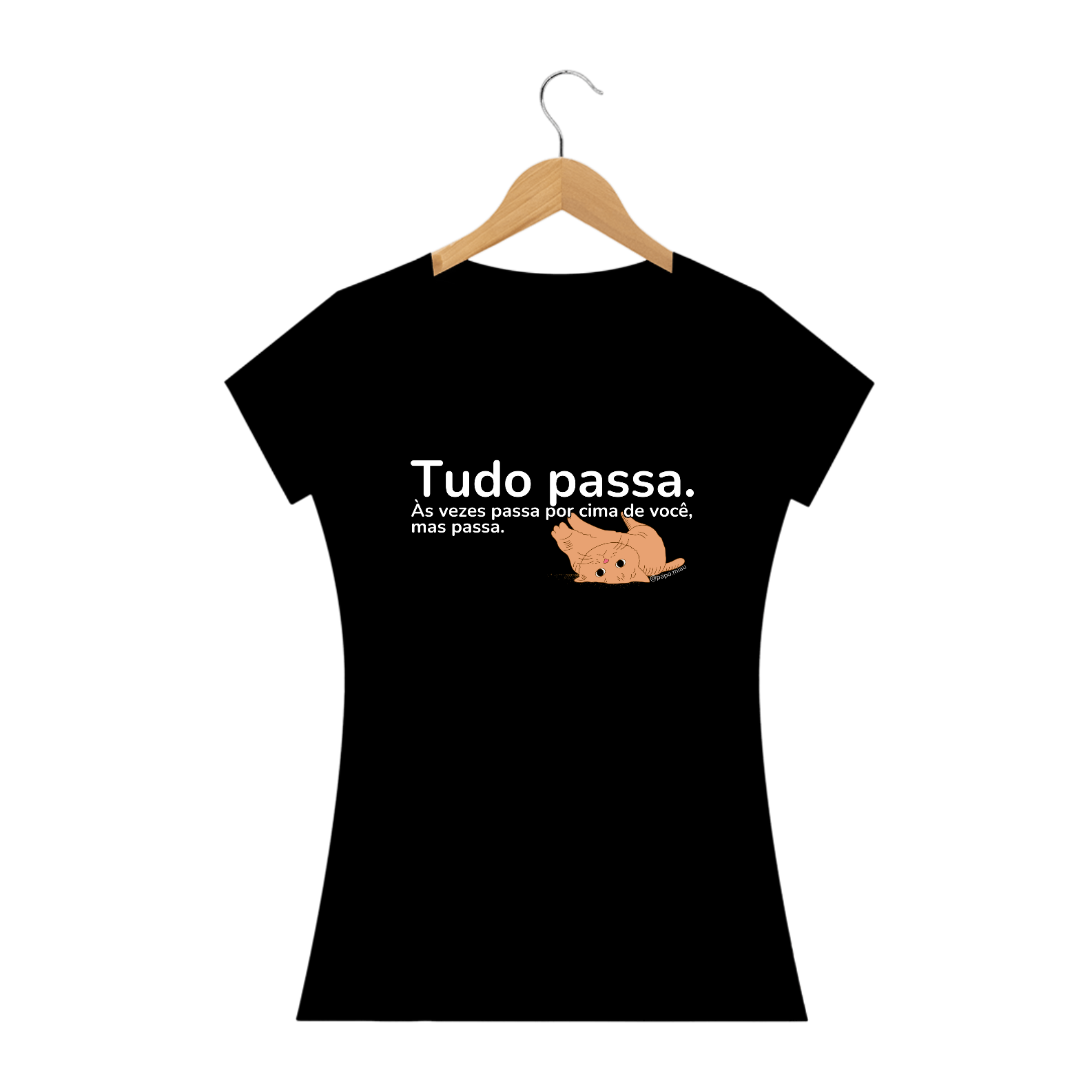 Nome do produto: Camiseta Gato - tudo passa por cima de vc