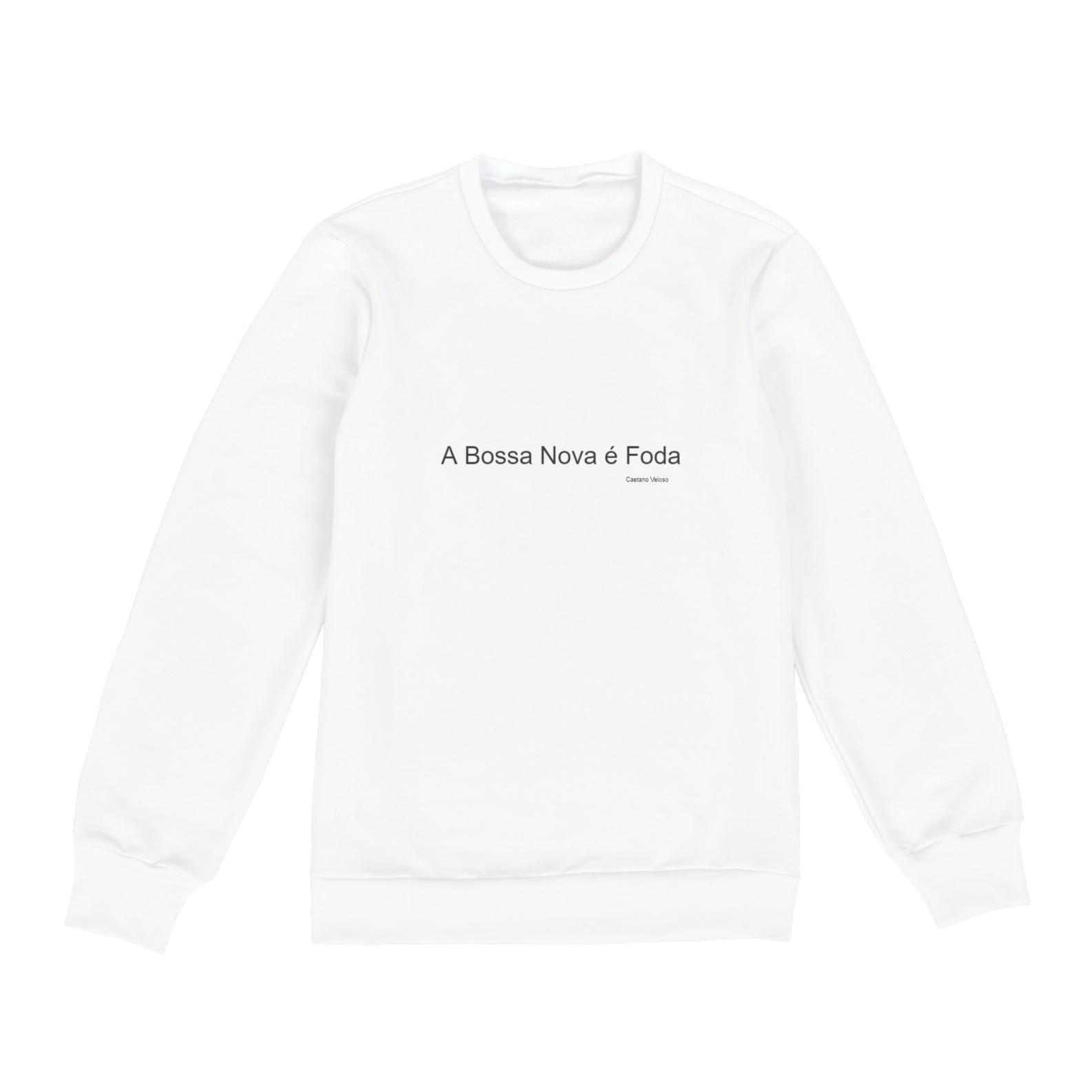 Nome do produto: Moletom Fechado - Coleção MPB Letras do Brasil - Estampa A Bossa Nova é Foda de Caetano Veloso
