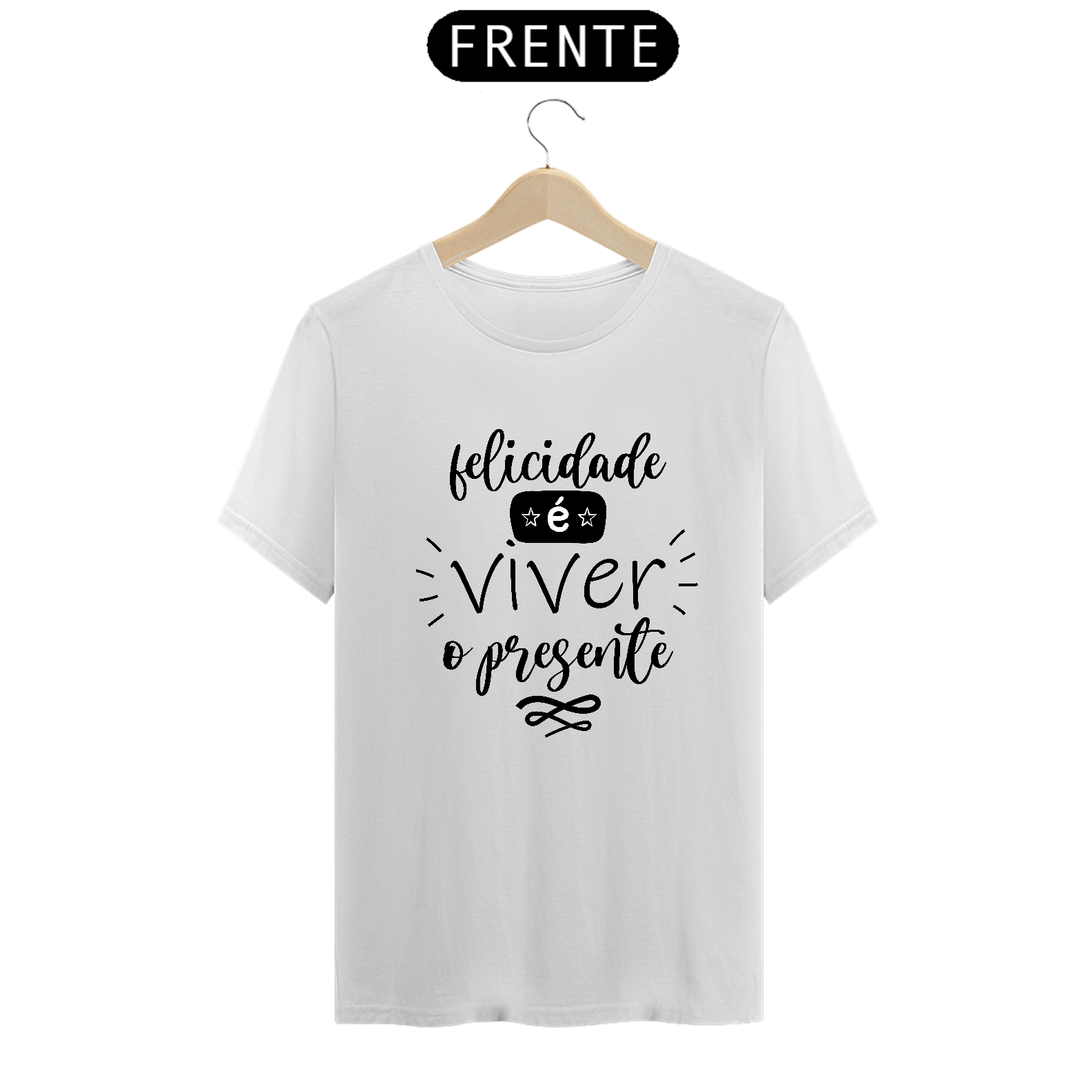 Nome do produto: Camiseta - Felicidade