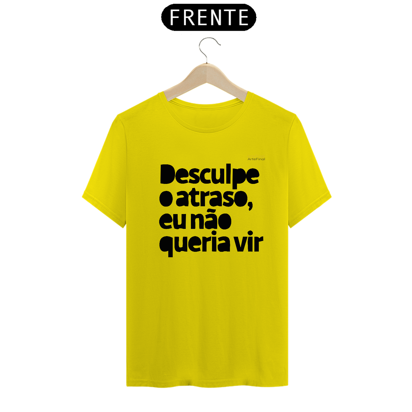 Nome do produto: Camisa QUALITY : H U M O R - ATRASO