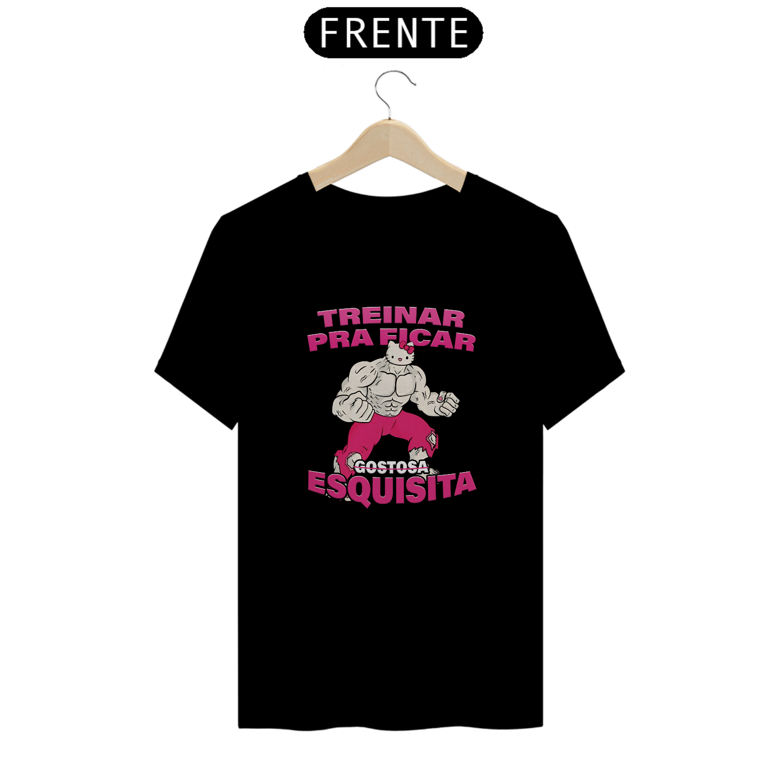 Nome do produto: T-Shirt Treinar Pra Ficar Gostosa
