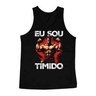 Camiseta regata - Eu sou Tímido.
