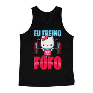 Camiseta Regata - Eu Treino Fofo.
