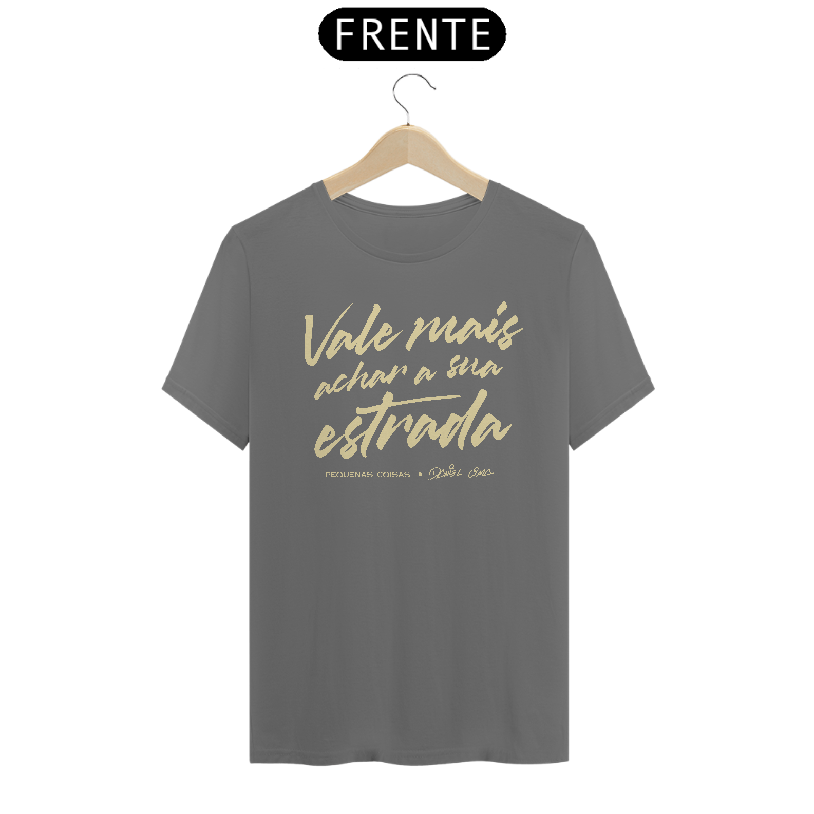 Nome do produto: T-Shirt Estonada - Vale Mais Achar A Sua Estrada