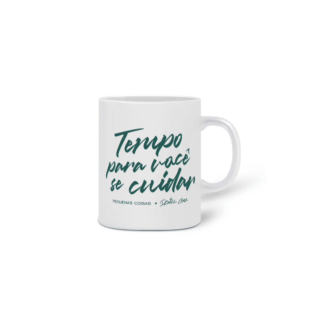 Nome do produto: Mug - Tempo Para Você Se Cuidar