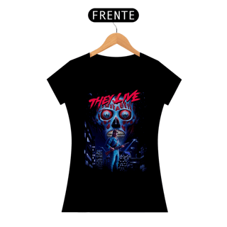Camiseta Feminina Eles Vivem Estampa Filme Terror