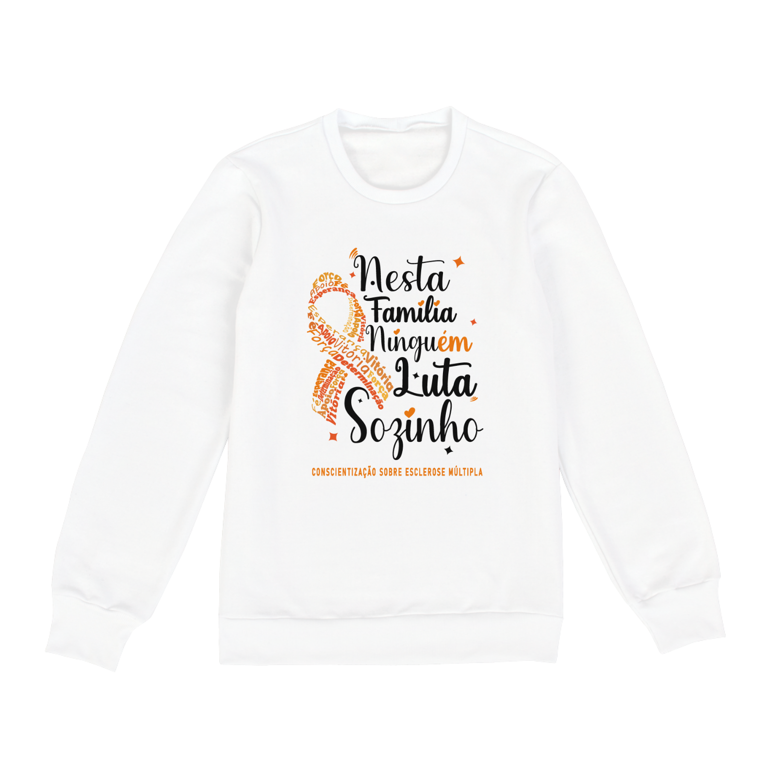 Nome do produto: Nesta família ninguém luta sozinho -- Manga longa Branco