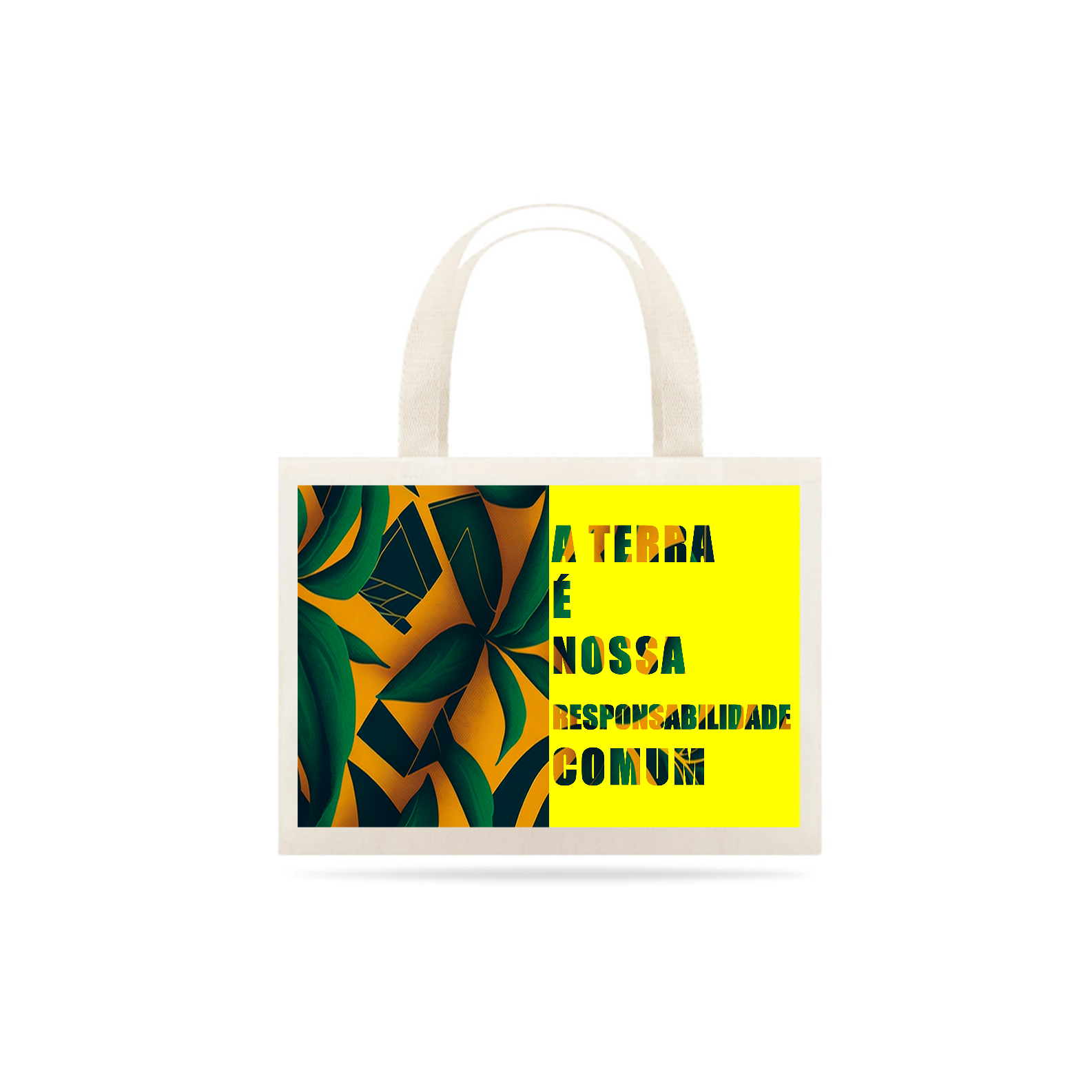 Nome do produto: 0000283 - Ecobag Frases Ecológicas 004 A Terra É Nossa Responsabilidade Comum