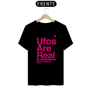Camiseta Ufos Are  Real Cores Variadas, Logo Pink
