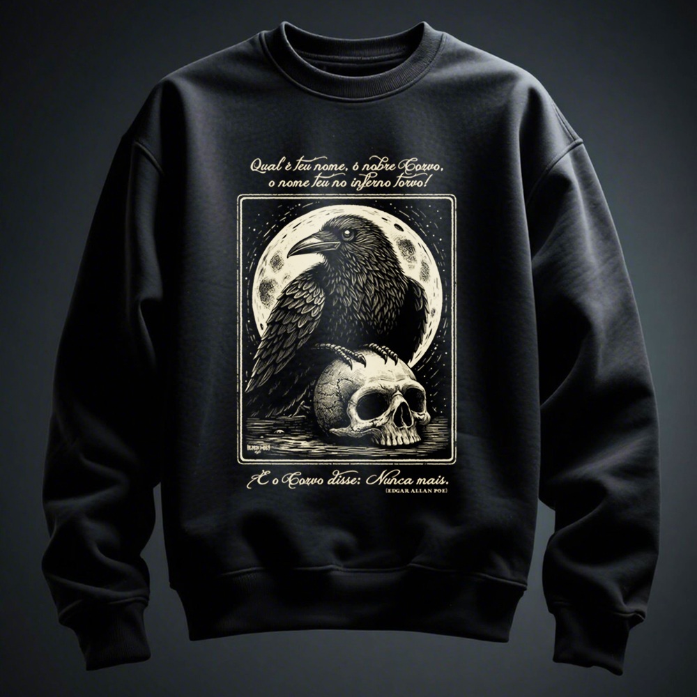 Moletom - E o corvo disse...(Poe)