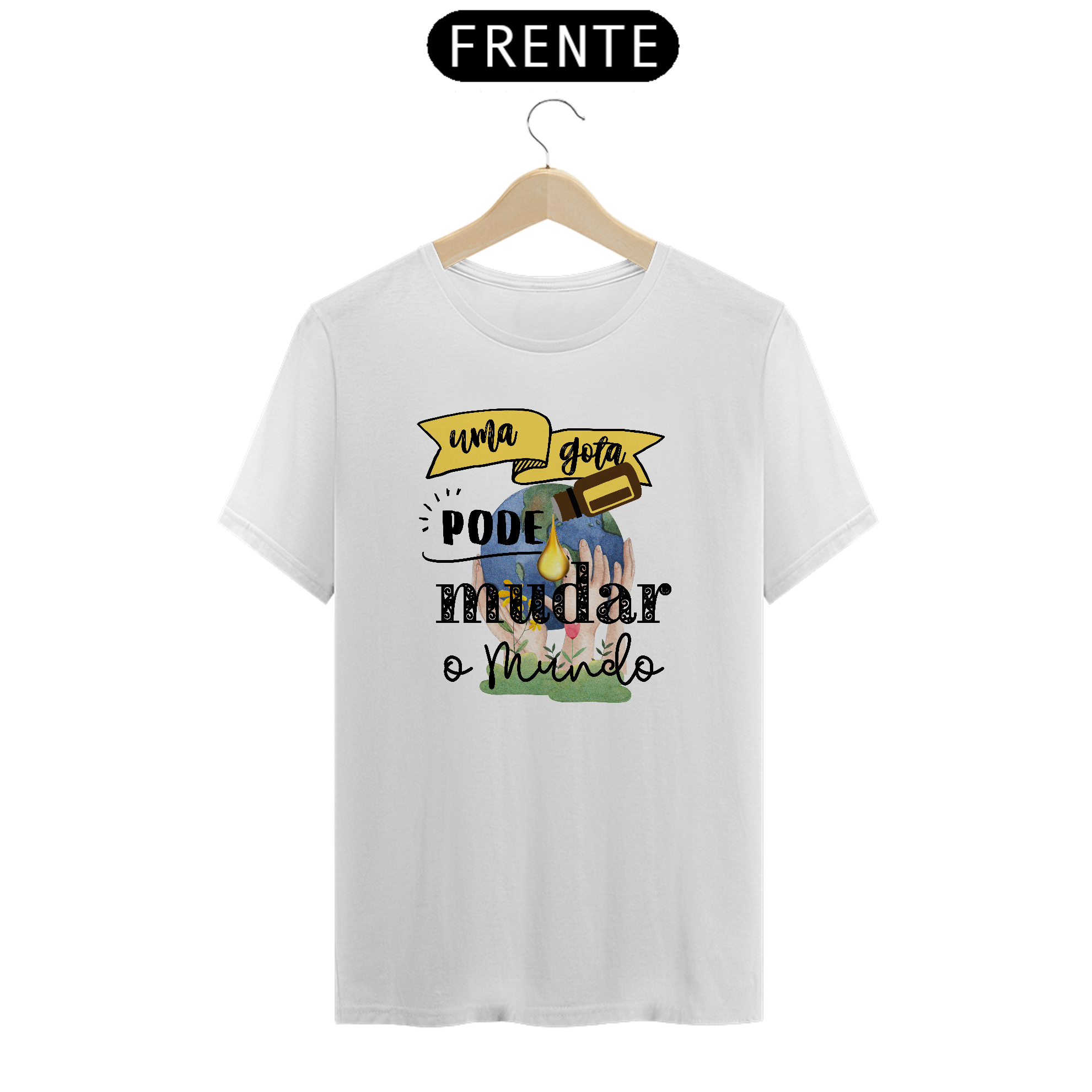 Nome do produto: Camiseta Prime: Uma gota pode mudar o mundo