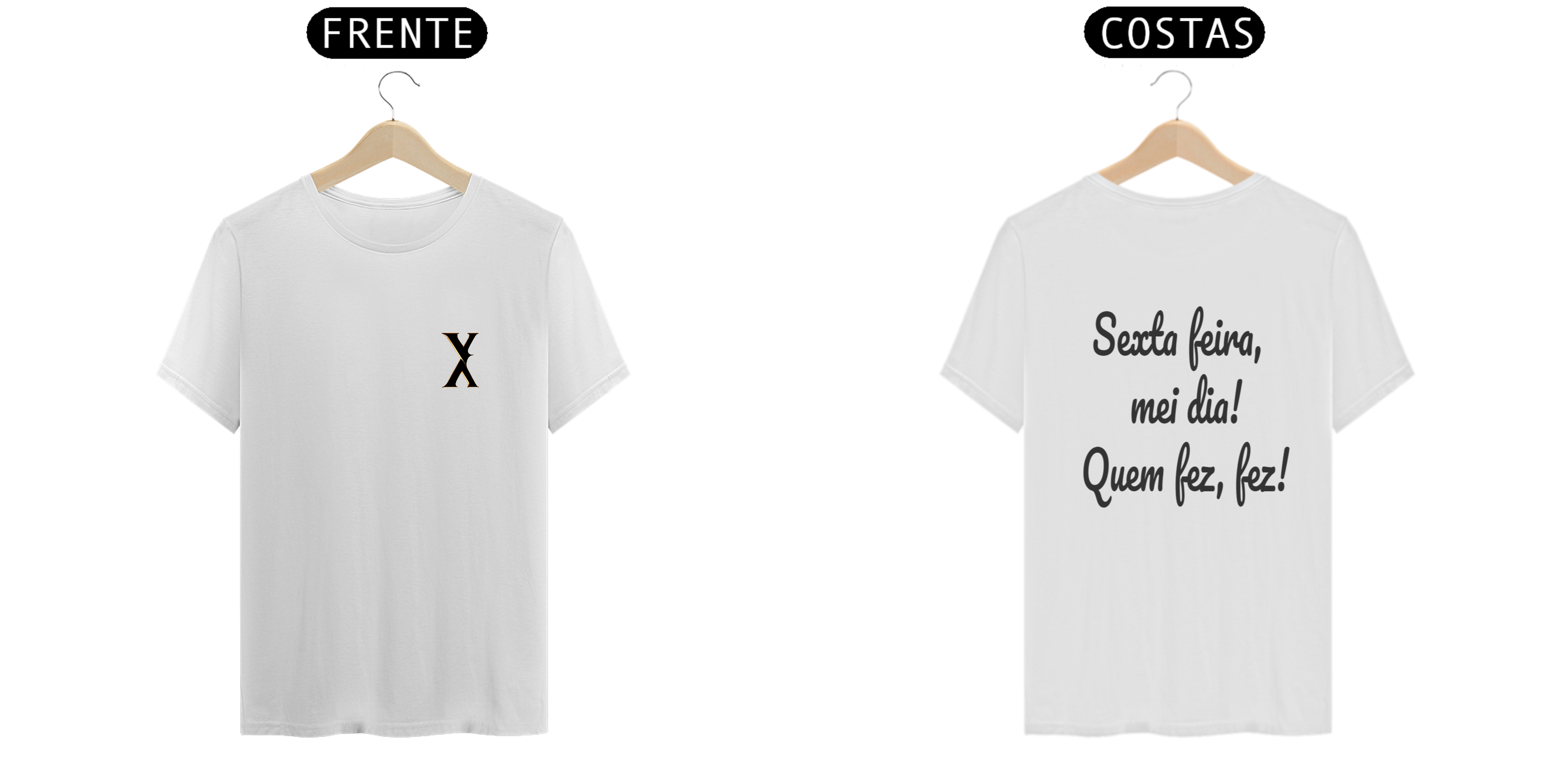 Nome do produto: Sexta feira, mei dia!