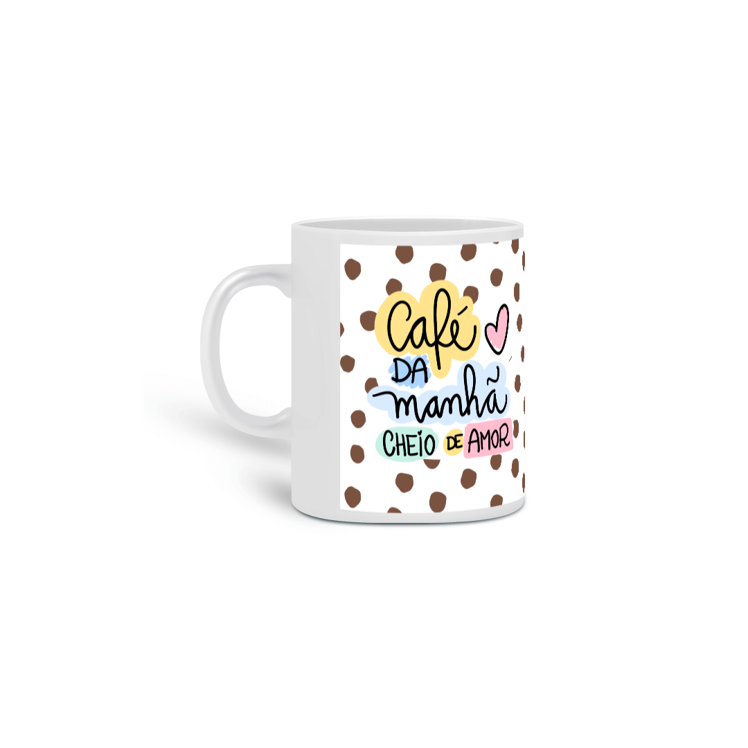 Nome do produto: Caneca Café Da Manhã Cheio De Amor