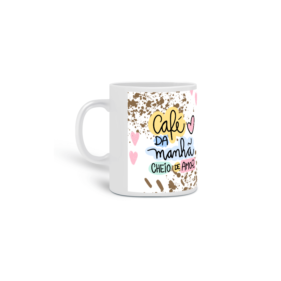 Nome do produto: Caneca Café Da Manhã Cheio De Amor