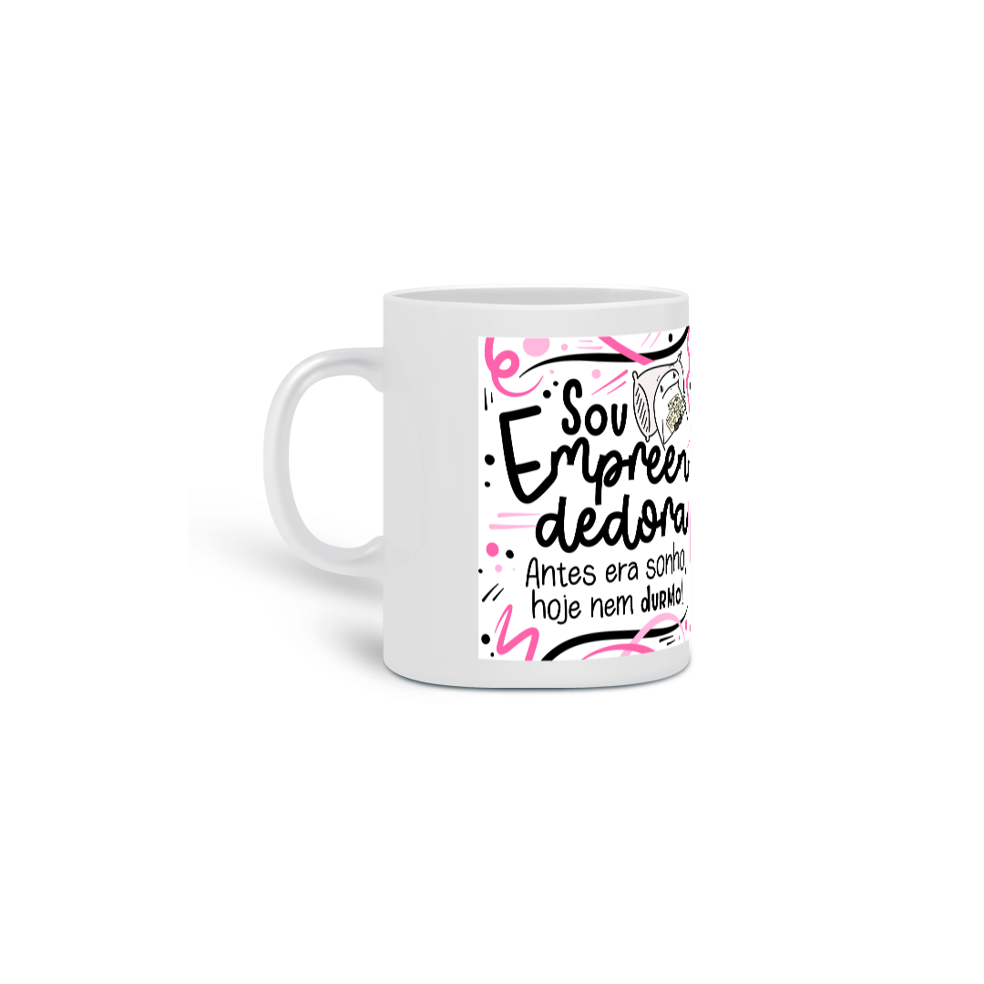 Nome do produto: Caneca Sou Empreendedora