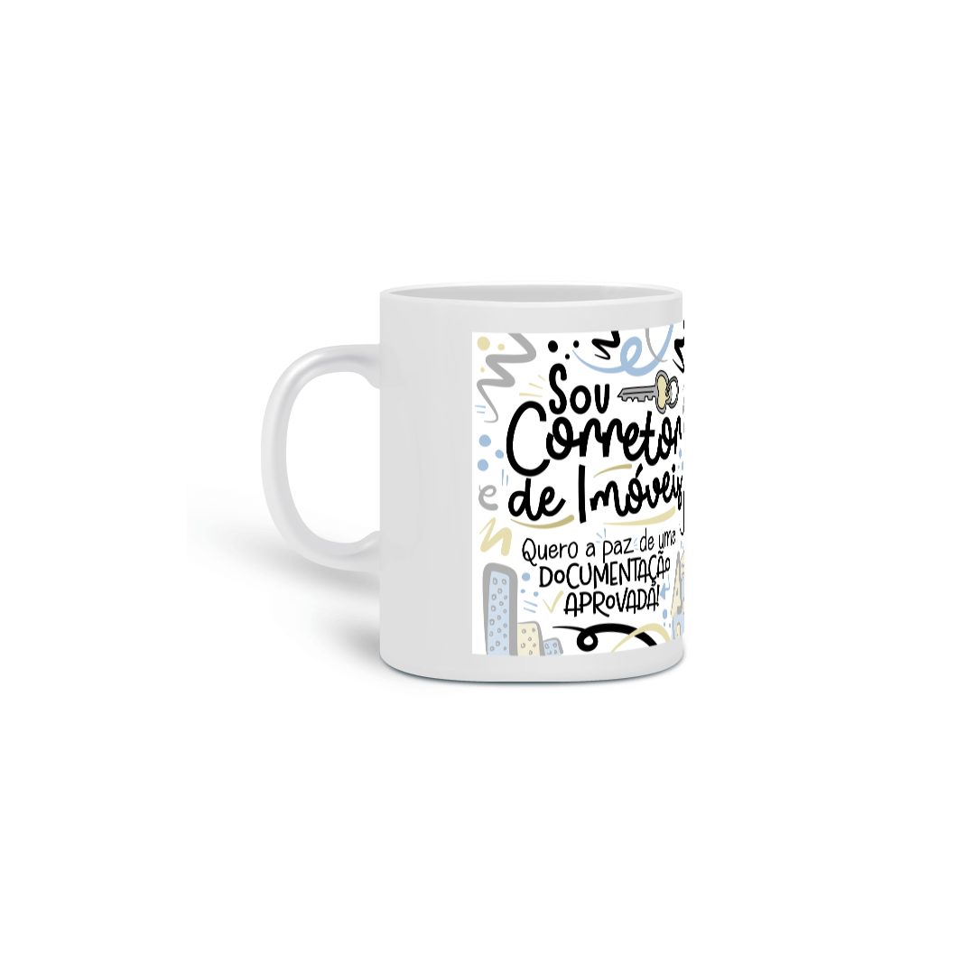 Nome do produto: Caneca Eu Sou Corretor de Imoveis