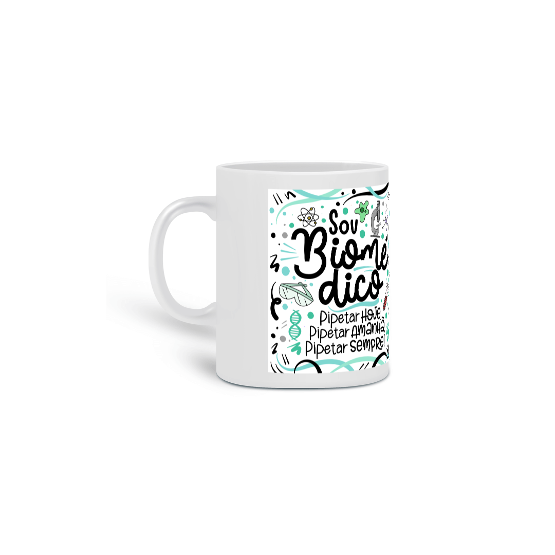 Nome do produto: Caneca Eu Sou Biomédico