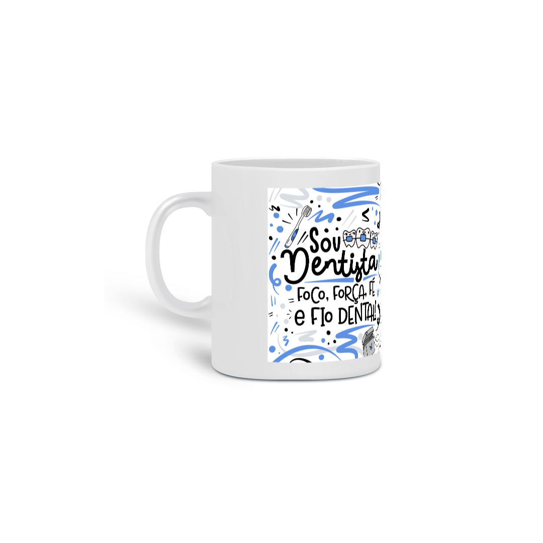 Nome do produto: Caneca Sou Dentista
