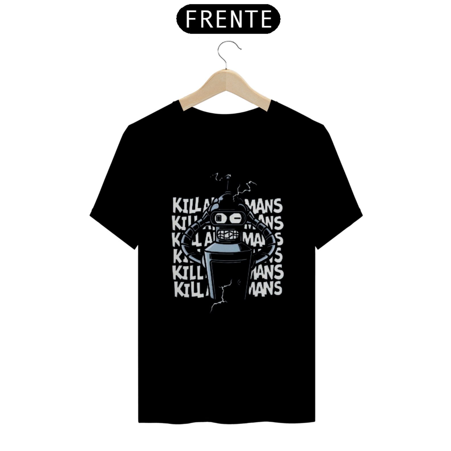 Nome do produto: Camiseta T-Shirt Classic Unissex / Bender Futurama Kill Aos Humanos